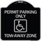 Signmission Accessible Permit Parking Tow-Away Zone W/ Heavy-Gauge Aluminum Sign, 18" x 18", BS-1818-24354 A-DES-BS-1818-24354 - alternate 1
